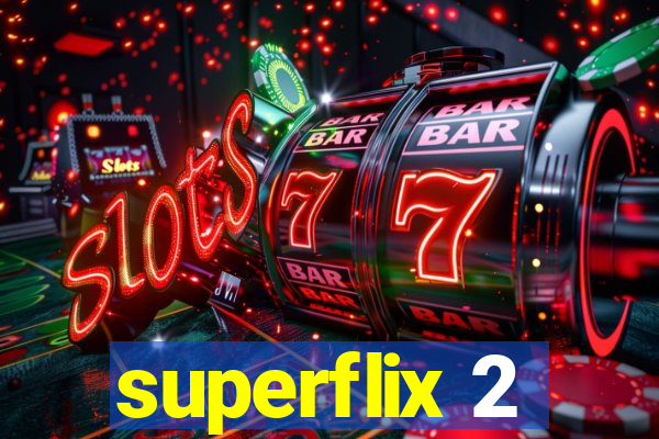 superflix 2